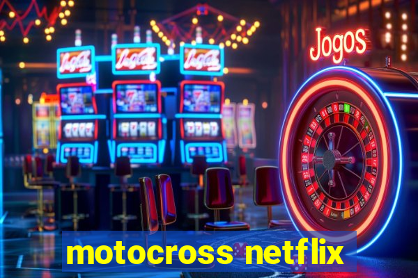 motocross netflix