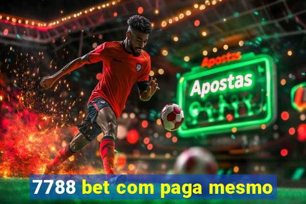 7788 bet com paga mesmo