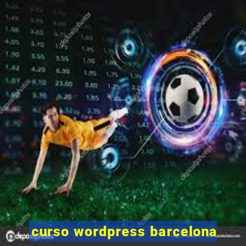 curso wordpress barcelona