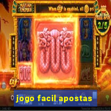 jogo facil apostas