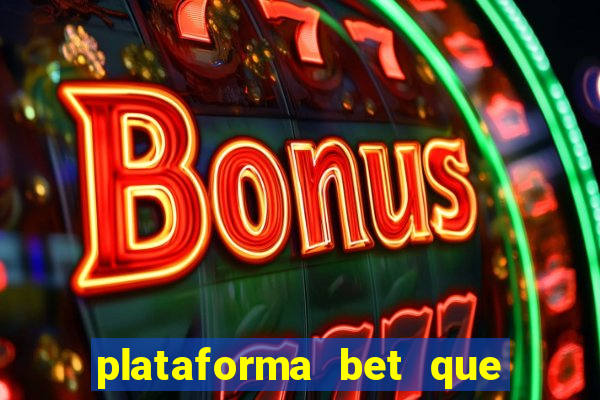 plataforma bet que da bonus no cadastro