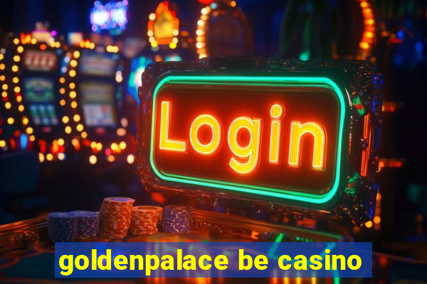 goldenpalace be casino