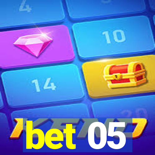 bet 05