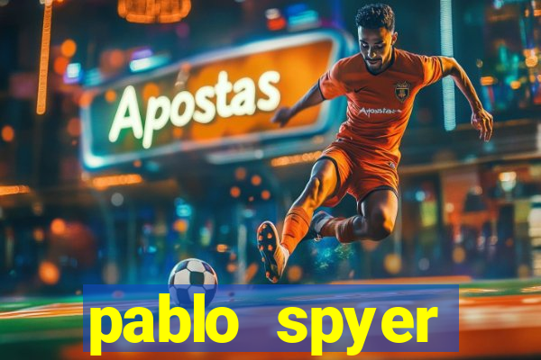 pablo spyer namorada atual