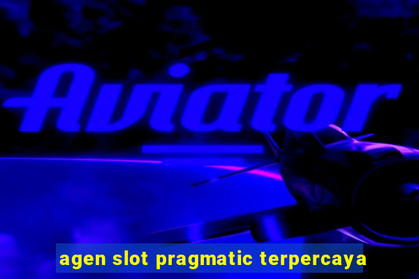 agen slot pragmatic terpercaya