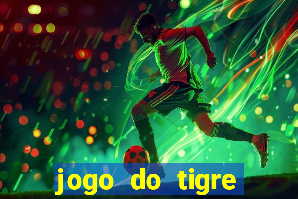 jogo do tigre ganhar bonus no cadastro