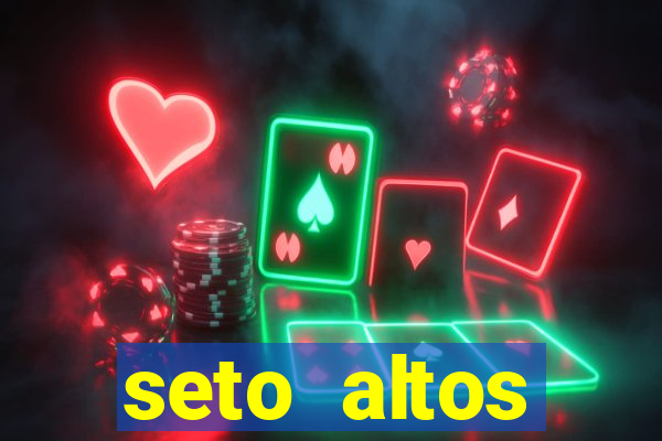 seto altos parametros significado