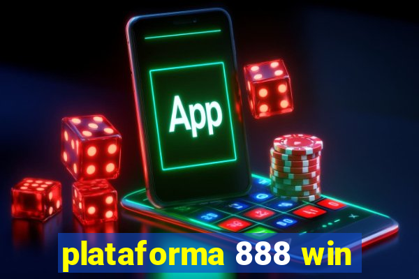 plataforma 888 win