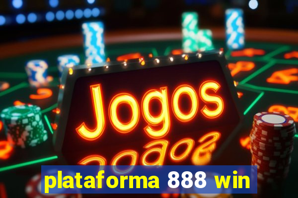 plataforma 888 win