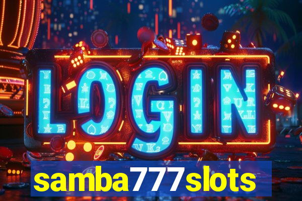 samba777slots