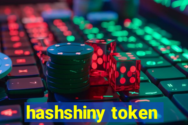 hashshiny token