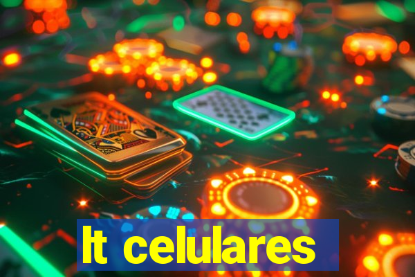 lt celulares