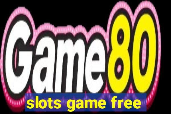 slots game free