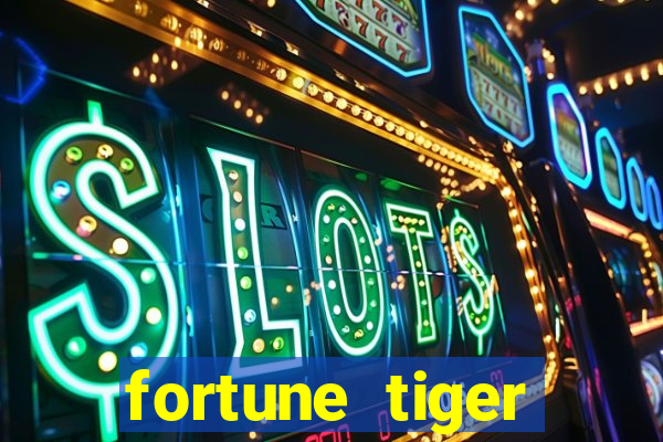 fortune tiger plataforma pagante