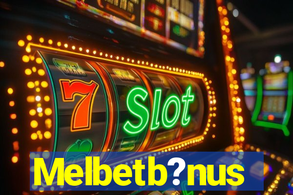 Melbetb?nus