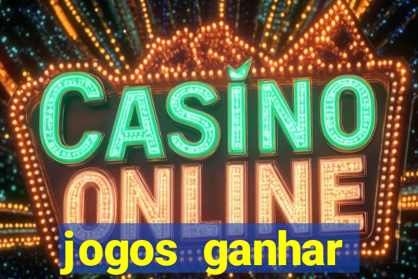 jogos ganhar dinheiro online gratis