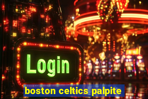 boston celtics palpite