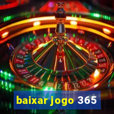 baixar jogo 365