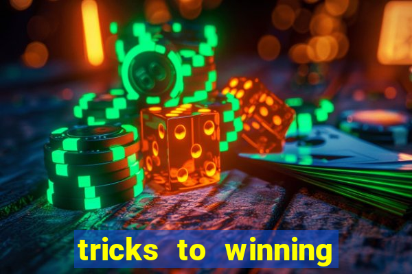 tricks to winning online slot machines