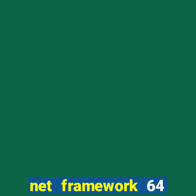 net framework 64 bit windows 7