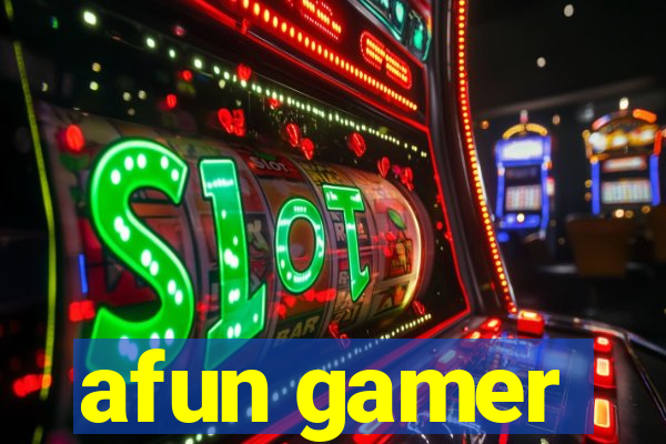 afun gamer