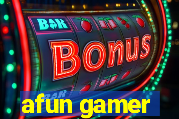 afun gamer