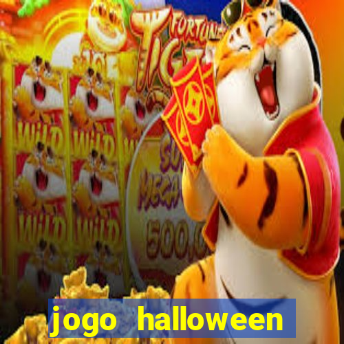 jogo halloween valendo dinheiro