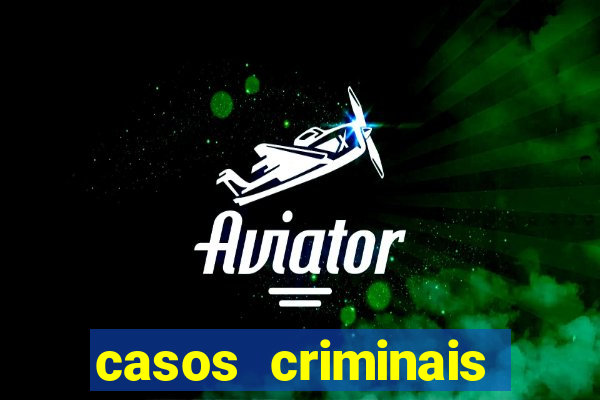 casos criminais para ler pdf