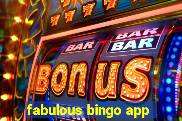 fabulous bingo app