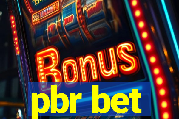 pbr bet