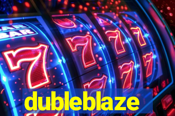 dubleblaze