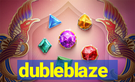 dubleblaze