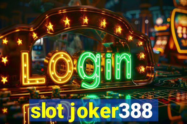 slot joker388