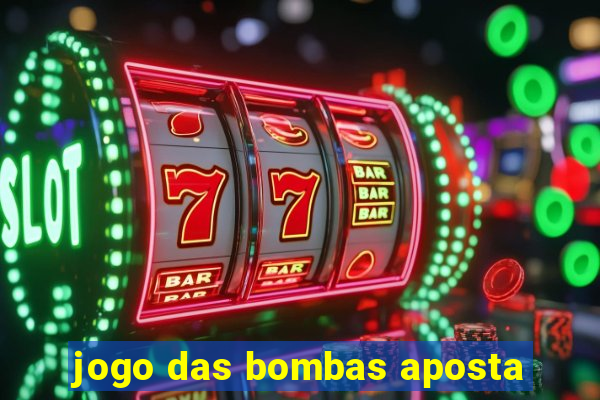 jogo das bombas aposta