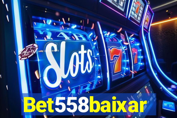 Bet558baixar