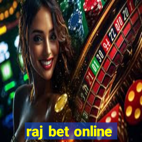 raj bet online