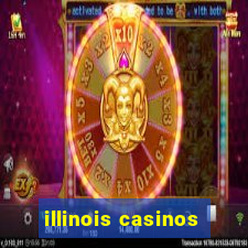 illinois casinos