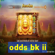 odds bk ii