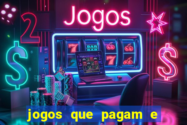 jogos que pagam e nao precisa depositar