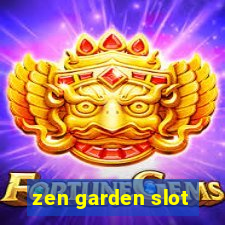 zen garden slot