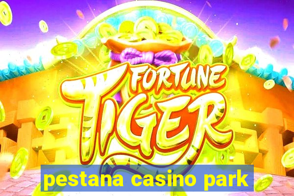 pestana casino park