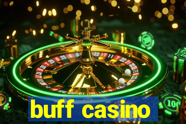 buff casino