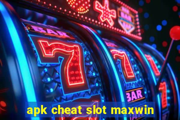 apk cheat slot maxwin