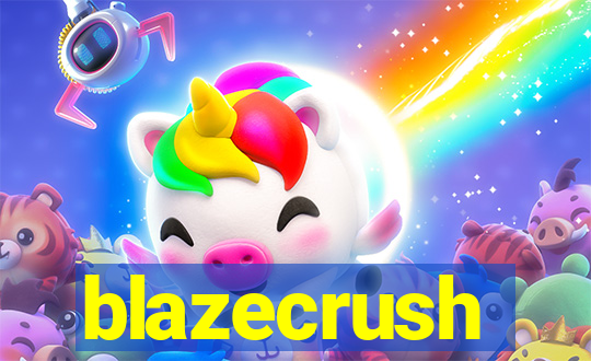 blazecrush