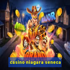 casino niagara seneca