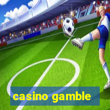 casino gamble