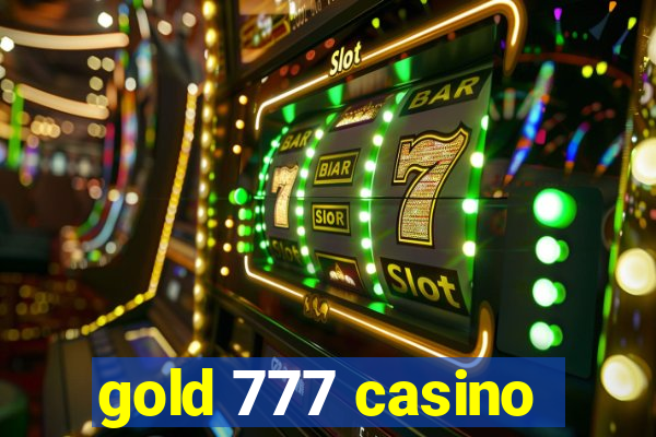 gold 777 casino