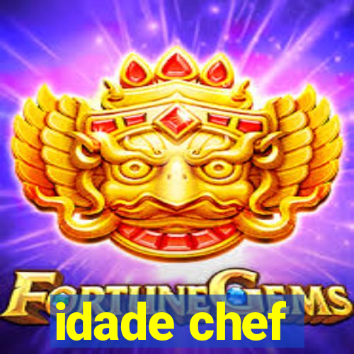 idade chef