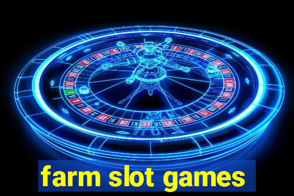 farm slot games