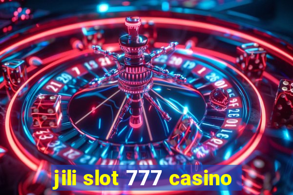 jili slot 777 casino